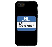 Salut mon nom est Brenda Funny Name Tag Coque pour iPhone SE (2020) / 7 / 8