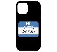 Salut Mon nom est Sarah drôle de nom Coque pour iPhone 12/12 Pro