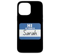 Salut Mon nom est Sarah drôle de nom Coque pour iPhone 13 Pro Max