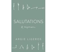 Salutations: A Memoir