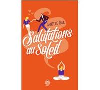 Salutations au soleil Janette Paul (Auteur), Bérengère Viennot (Traduction)
