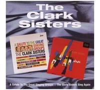 Salute Great Singing Groups / Clark Swing Again Clark Sisters