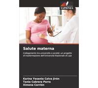 Salute materna: Collegamento tra università e società: un progetto di trasformazione dell'Università Nazionale di Loja
