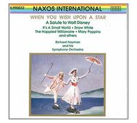When You Wish Upon A Star – A Salute To Walt Disney – NAXOS