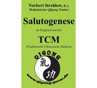 Salutogenese Im Vergleich Mit Der Tcm (Traditionelle Chinesische Medizin)