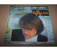 Salva - Tu Coules Dans Mes Veines / The Same As Yesterday - 45 tours - 7"