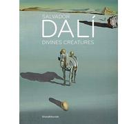 Salvador Dali - Divines Créatures