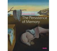 Salvador Dali: The Persistence of Memory