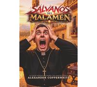 Sálvanos del Malamén: Un funeral millonario, un pueblo y una tentación peligrosa