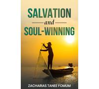 Salvation And Soul-Winning