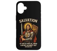 Salvation Christian Warrior Jesus Romans 8:31 Verse biblique Coque pour iPhone 16 Plus