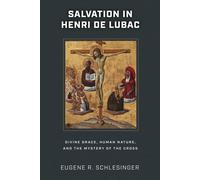 Salvation In Henri De Lubac