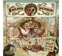 Builders and the Butchers - Salvation is a Deep. [Import]