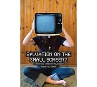 Salvation on the Small Screen by Nadia BolzWeber Nadia Bolz-weber (Auteur)