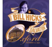Salvation: Oxford, November 11th, 1992 By Bill Hicks (2006-10-02)