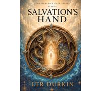 Salvation's Hand: An Epic Dragon Romantasy of Invasion, Sacrifice and the Final War for Heaven