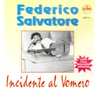 Salvatore Federico - Incidente Al Vomero [Import]