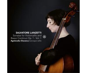 Salvatore Lanze Salvatore Lanzetti: Sonatas for Violoncello and Basso Conti (CD)