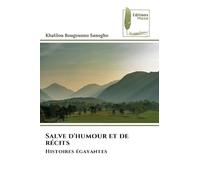 Salve d'humour et de récits: Histoires égayantes