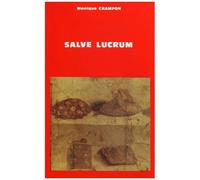 Salve Lucrum Ou L'expression De La Richesse Et De La Pauvreté Chez Plaute