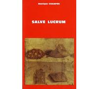 Salve Lucrum Ou L'expression De La Richesse Et De La Pauvreté Chez Plaute