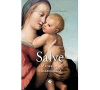Salve,Madre De Misericordia