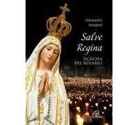 Salve Regina, Signora Del Rosario