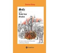 Salz an der Tafel des Grafen: Einer weiterer Kriminalroman in historischen Weilburger Land