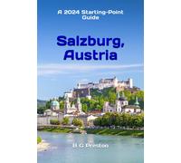 Salzburg, Austria: Including The Salzburg Area: 11 (Starting-Point Travel Guides)