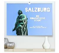 Salzburg, die romantische Stadt mit Zitaten von Wolfgang Amadeus Mozart (hochwertiger Premium Wandkalender 2026 DIN A2 quer), Kunstdruck in Hochglanz: ... mit Zitaten von Wolfgang Amadé Mozart