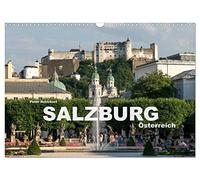 Salzburg - Österreich (Wandkalender 2026 DIN A3 quer), CALVENDO Monatskalender: Die wunderbare Stadt Salzburg in einem Kalender vom Reisefotografen Peter Schickert.