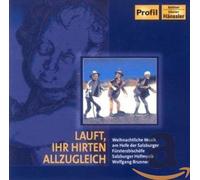 Salzburger Hofmusic - Lauft Ihr Hirten Allzugleich