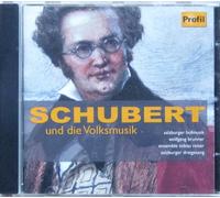 Salzburger Hofmusic – Schubert Und Die Volkmusik