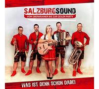 Salzburgsound - Was Ist Denn Schon Dabei