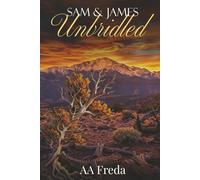 Sam and James Unbridled