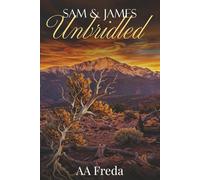 Sam and James Unbridled