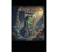 Sam and Larry's Cosmic Adventures: The Lizard Loophole