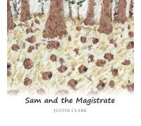 Sam and the Magistrate