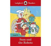 Inconnu – Sam and the Robots – Ladybird Readers Niveau 4 – Version originale