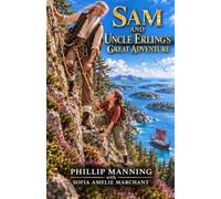 Sam and Uncle Erling's Great Adventure