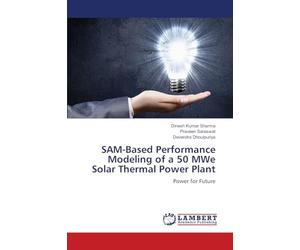 SAM-Based Performance Modeling of a 50 MWe Solar Thermal Power Plant
