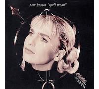 Sam Brown - Sam Brown - April Moon - A&M Records - 397 036-1, A&M Records - 397036-1
