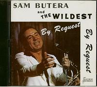 Sam Butera & The Wildest - by Request