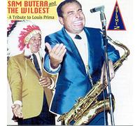 Sam Butera & The Wildest – Tribute to L.Prima Vol.2