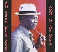 Sam Carr Down in the Delta (CD) Album