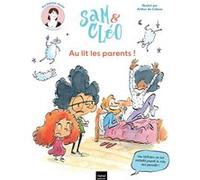 Sam & Cléo, c est le monde à l envers - Au lit les parents !