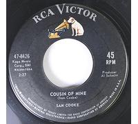 SAM COOKE - SAM COOKE 45 RPM Cousin Of Mine / That's Where It's At