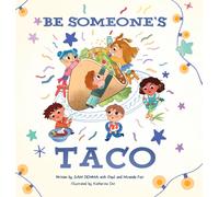 Sam Demma Miranda Fair Paul Fair Be Someone's Taco (Relié)