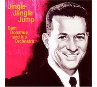 Sam Donahue & His Orchestra - Jingle Jangle Jump