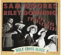 Sam Doores & The Tumblew - Holy Cross Blues